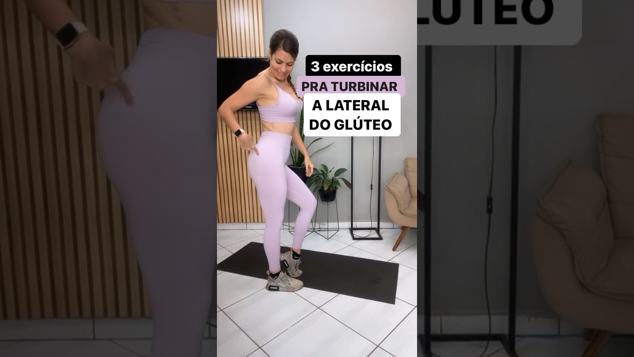3 exerc&iacute;cios para turbinar a lateral do seu gl&uacute;teo 🍑 #treino #treinoemcasa #glutesworkout