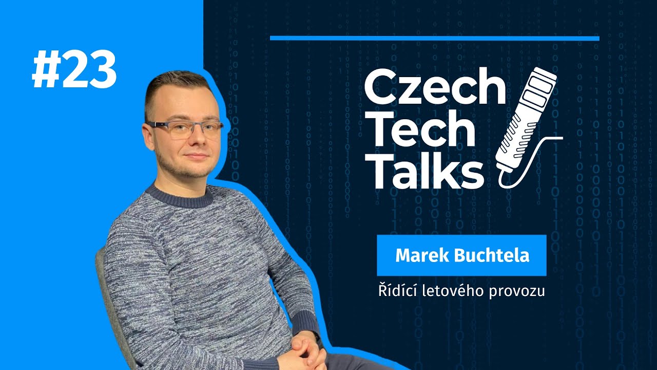 Czech Tech Talks #23: Marek Buchtela &ndash; Letov&yacute; provoz, technologie a budoucnost l&eacute;t&aacute;n&iacute;