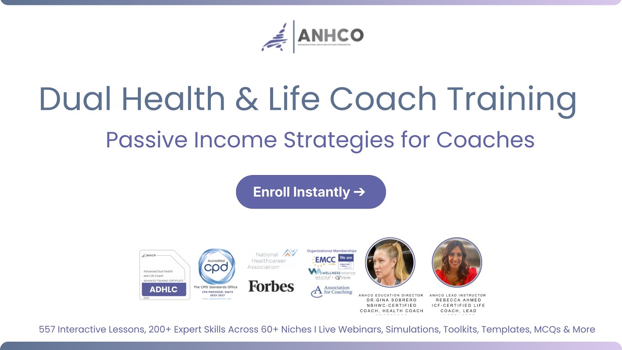 Build Passive Income as a Health or Life Coach | AHNCO Dual Health & Life Coach Certification