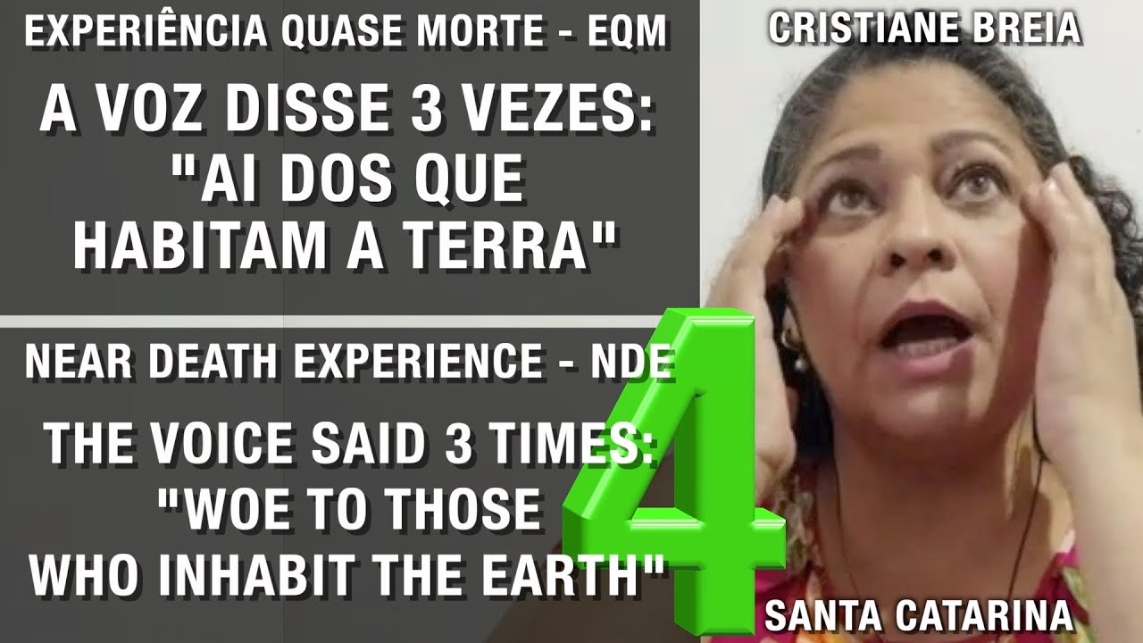 EQM – “Ai dos que habitam a Terra” | NDE – “Woe to those who inhabit the Earth”