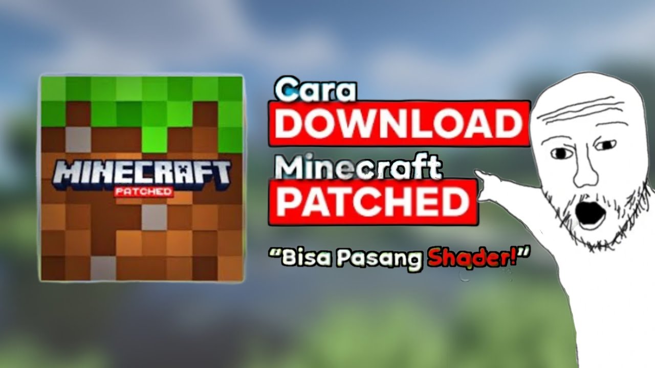 Cara download Minecraft patched yang baik dan benar 