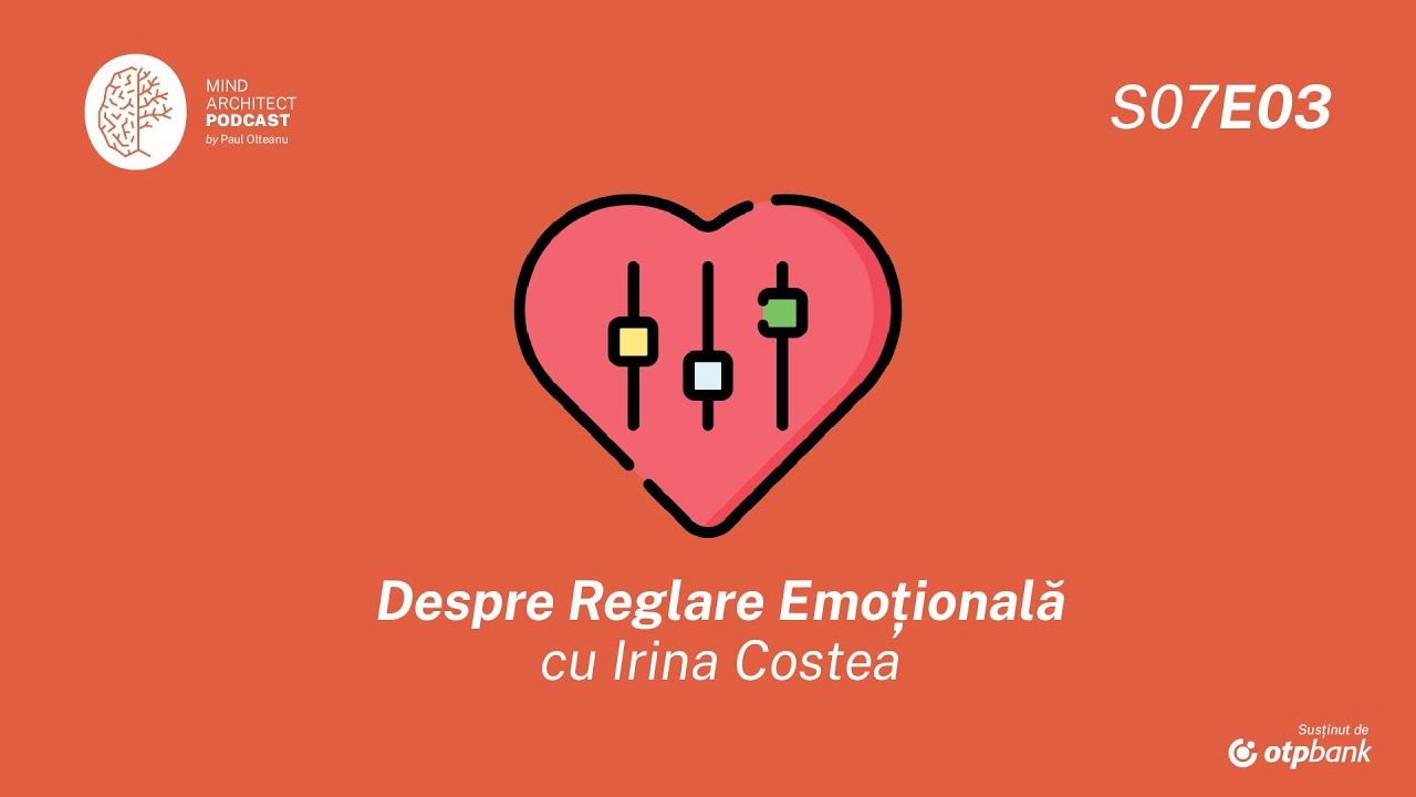 S07, Ep03 - Cum ne reglăm emoțional în situații conflictuale cu Irina Costea