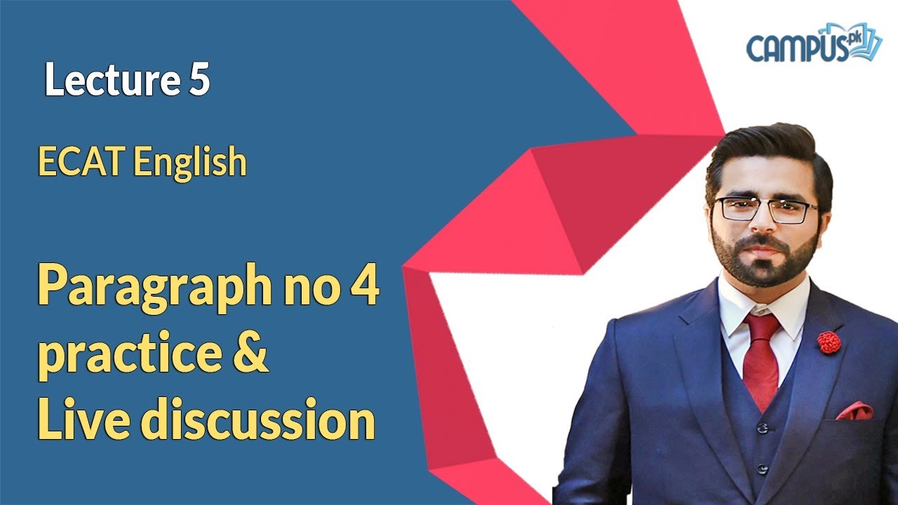 ECAT English Live Lecture 5, Paragraph no 4 practice & Live discussion