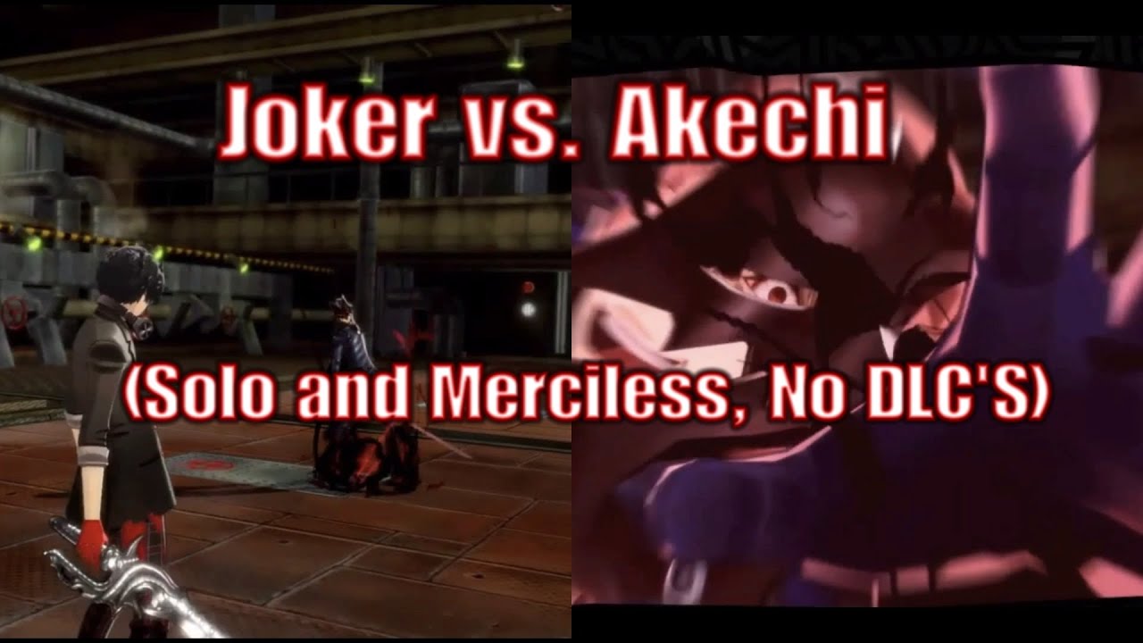 P5R: Joker vs. Akechi (Solo and Merciless, No DLC’S)