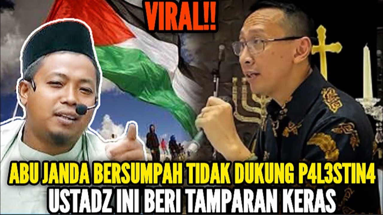🔴 VIRAL ‼️ABU JANDA BERSUMPAH TIDAK DUKUNG P4L3STIN4, USTADZ INI BERI TAMPARAN KERAS | Ust M. Ridwan