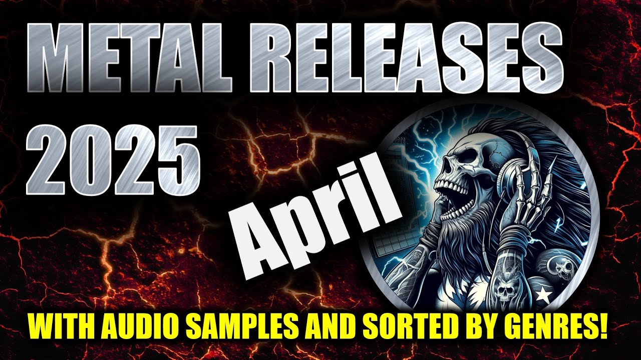 New Metal Albums April 2025 - Preview of Upcoming Metal releases April 2025 #newmetal