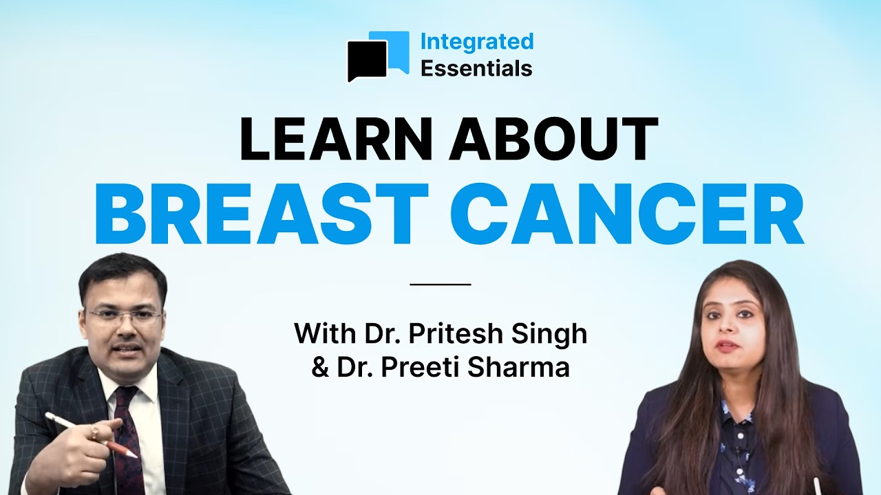Integrated Essentials Episode #14 | Breast Cancer