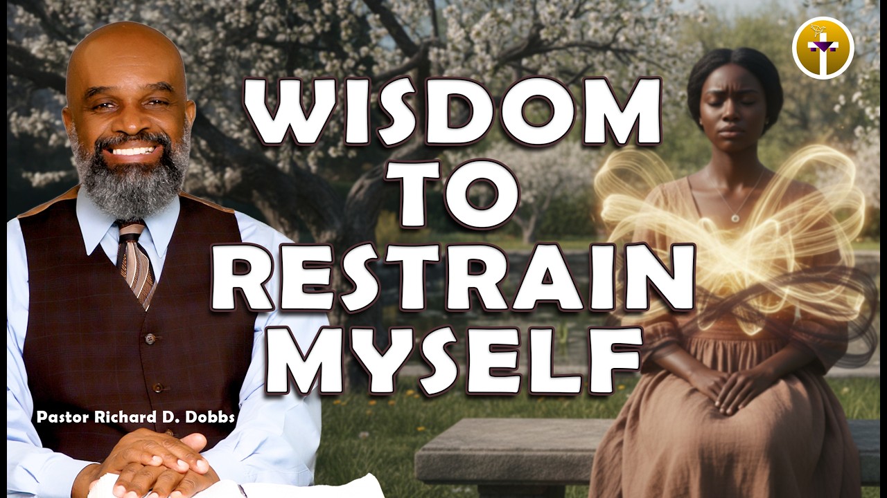 Wisdom To Restrain Myself!