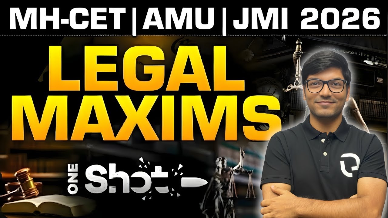 Complete Legal Maxims In One Video | MHCET | AMU | JMI | CUET | LAW ENTRANCE 2026