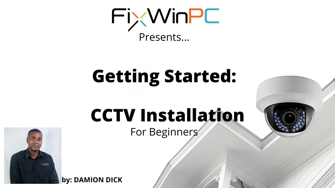 CCTV Basics: Types of CCTV Systems (pt.1)