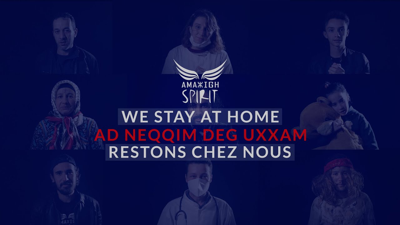 AMAZIGH SPIRIT - AD NEQQIM DEG UXXAM I Restons Chez Nous I We Stay At Home