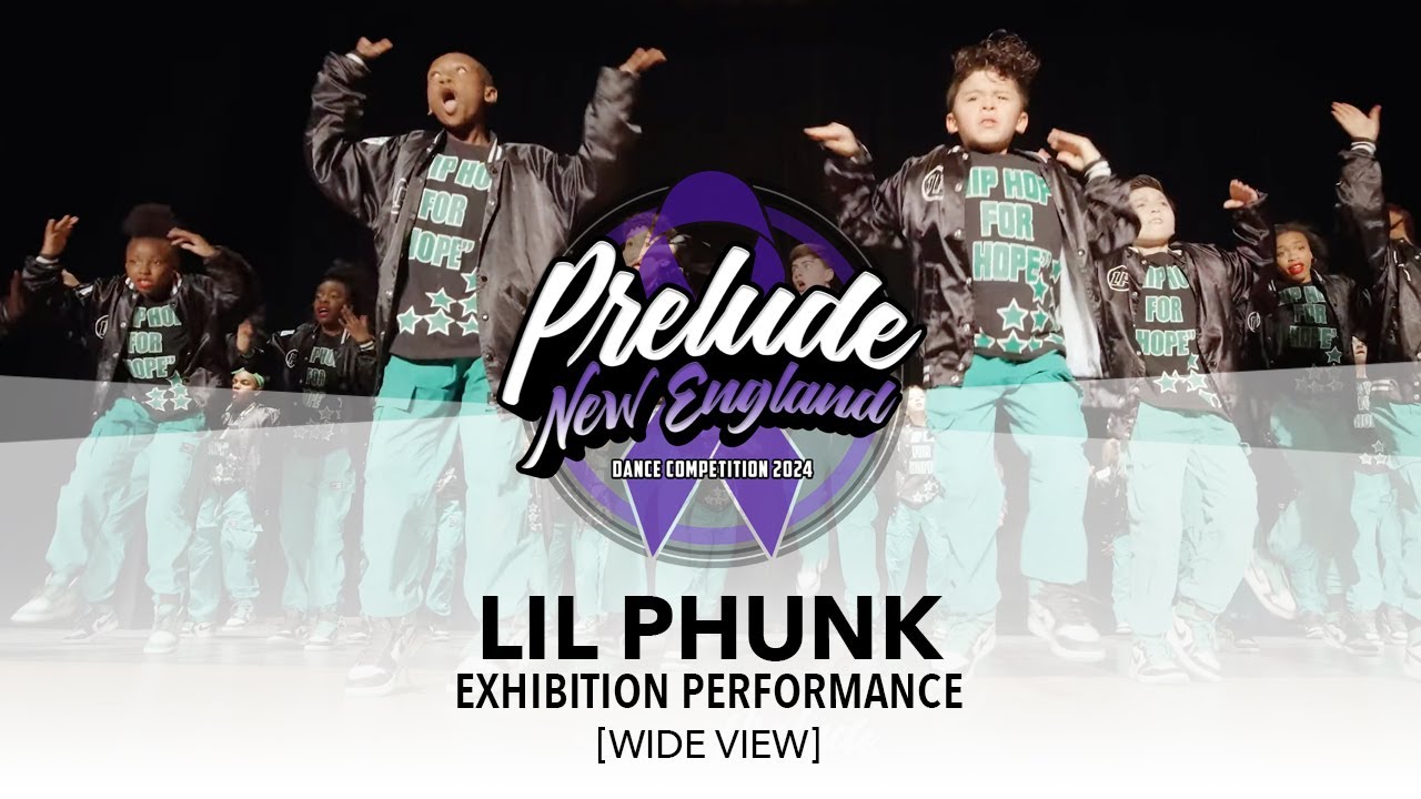 Lil Phunk [WIDE VIEW] Prelude New England 2024 Exhibition Performance | 