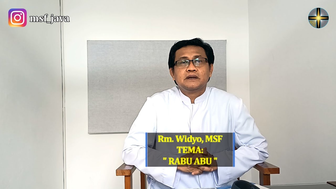 Rhema 5 Maret: Rm. Widyo | RABU ABU