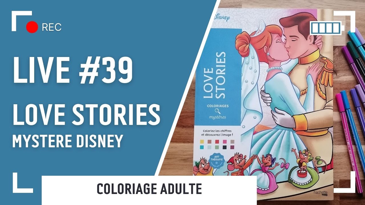 LIVE #39 | Love stories - Mystère Disney aux feutres