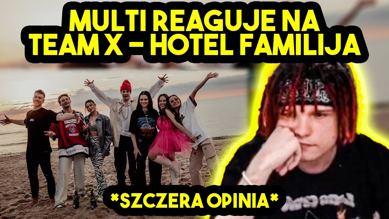MULTI reaguje na TEAM X - HOTEL FAMILIJA *szczera opinia*