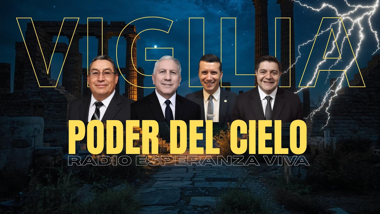 “Vigilia de Esperanza – Cristo Nuestra Fortaleza”_ Poder del cielo
