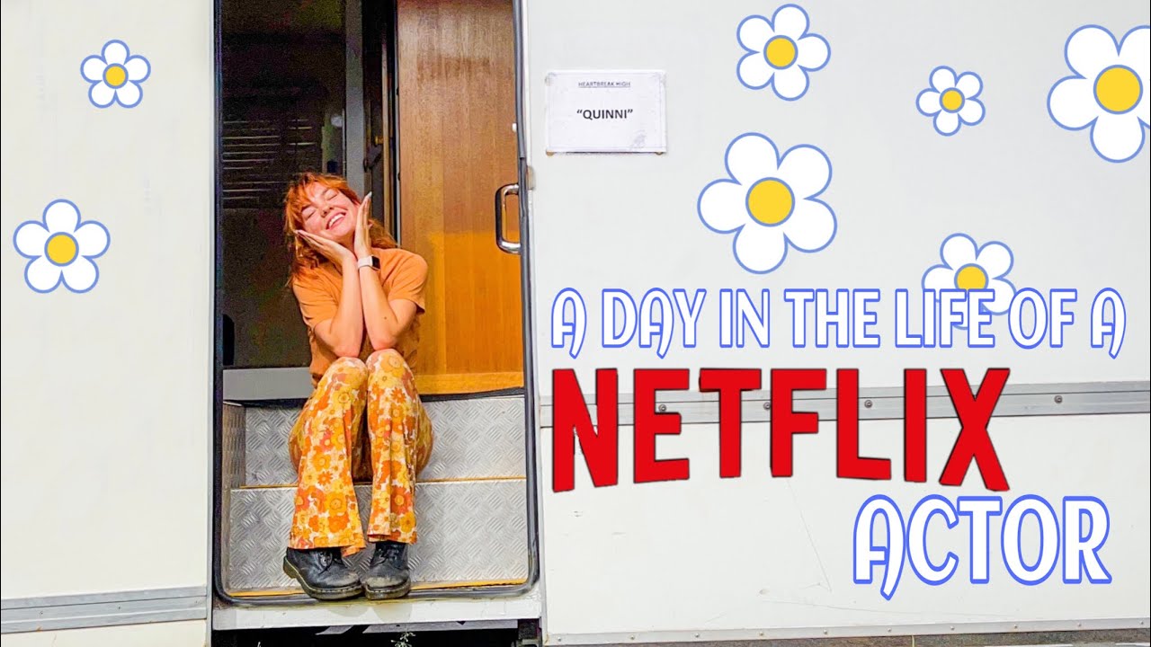 A DAY IN THE LIFE OF A NETFLIX ACTOR