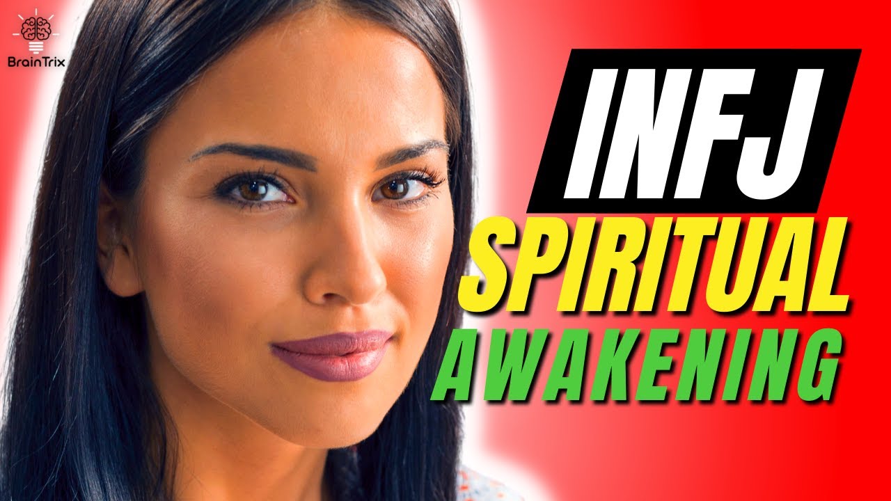 10 Signs Of a Spiritually Awakened INFJ