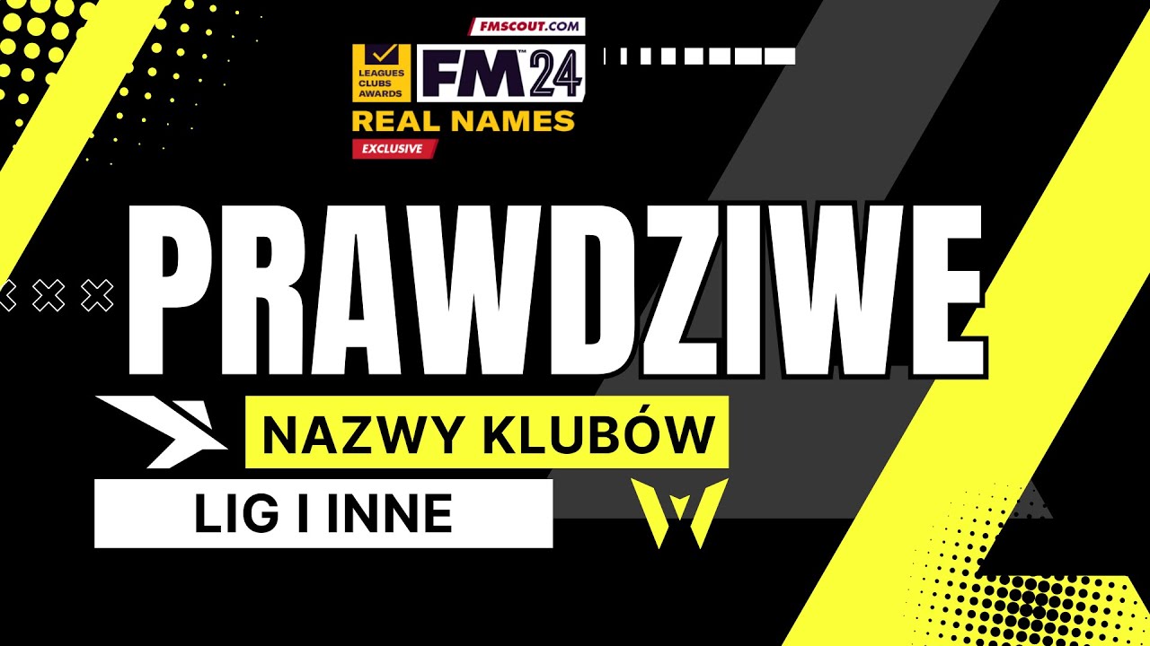 Poradnik jak wgrać prawdziwe nazwy klubów, lig, i innych do FM 24 (2025) * REAL NAME FIX *