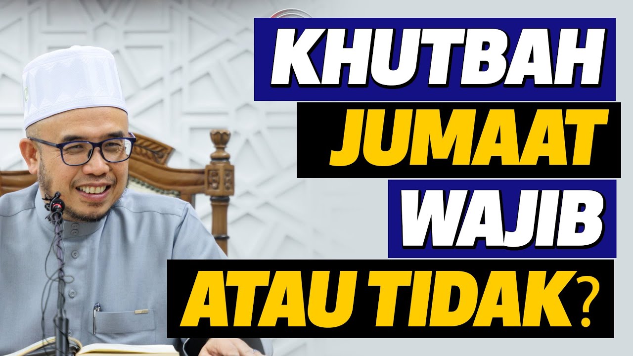 Prof Dato Dr MAZA - Khutbah Jumaat Wajib Atau Tidak?