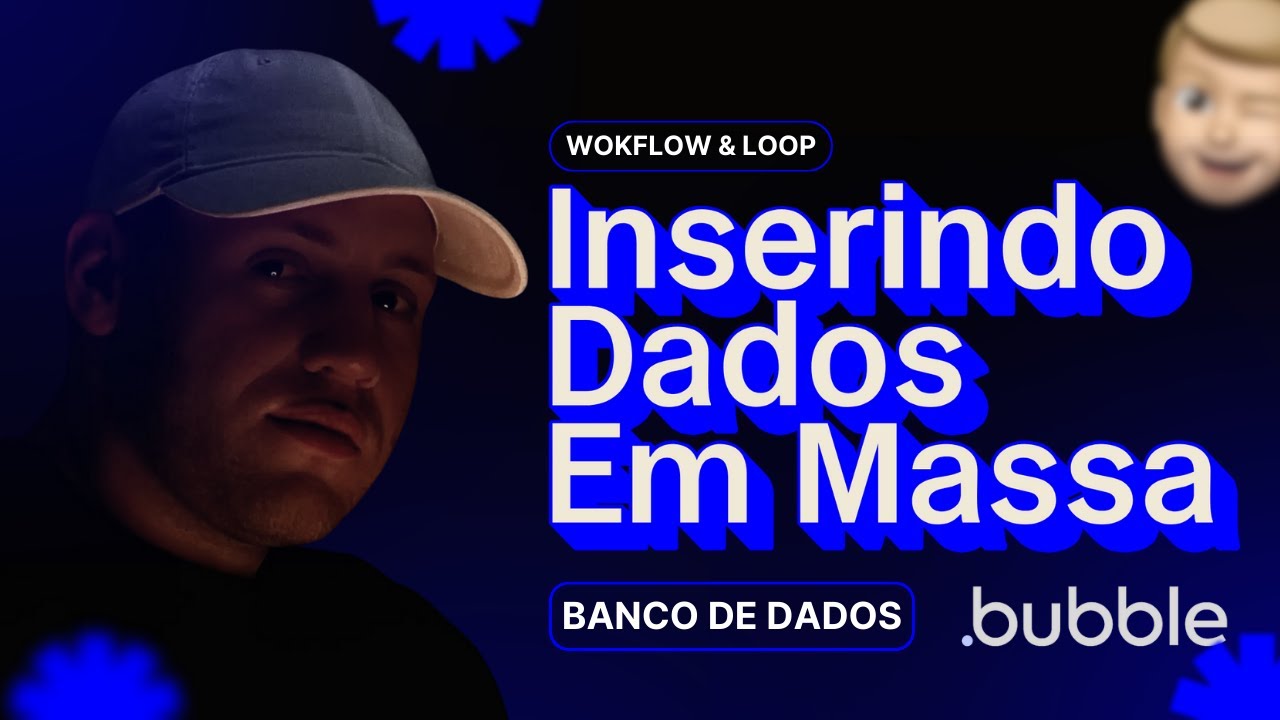 🤩 Como INSERIR DADOS EM MASSA no Banco de dados do Bubble! | Tutorial bubble.io