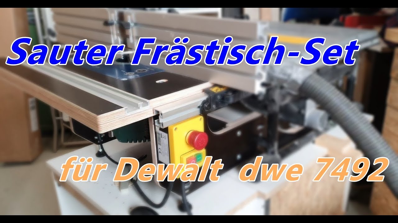 Sauter Frästisch Set Montage für Tischkreissäge Dewalt dwe 7492