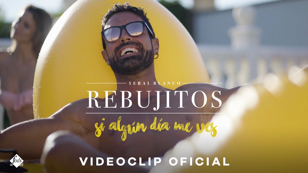 Rebujitos - Si algún día me ves (Videoclip Oficial)