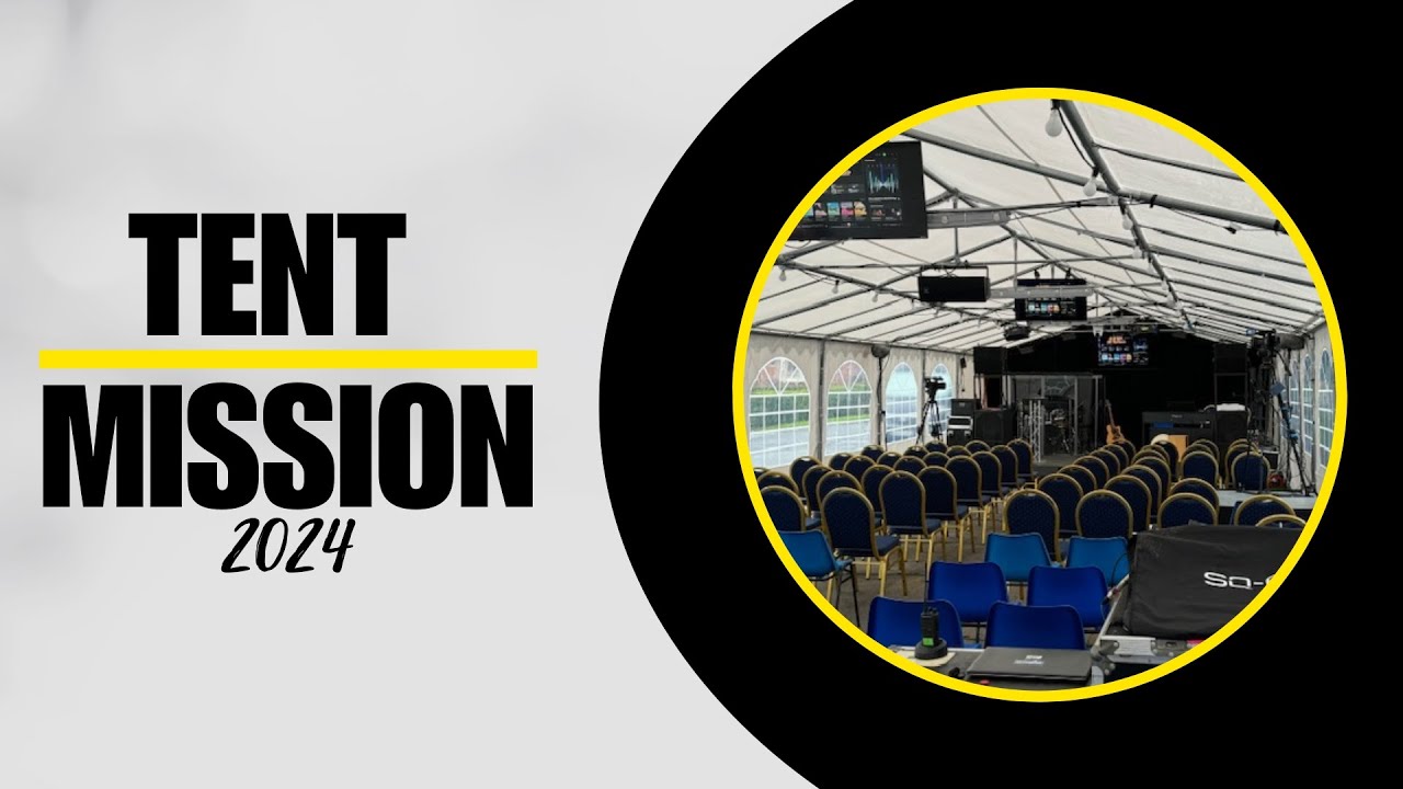 Tent Mission 2024 - Alan Bartley