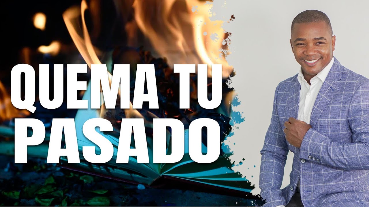 QUEMA TU PASADO - Fabio Fory 2023 - Evangelismo Adventista