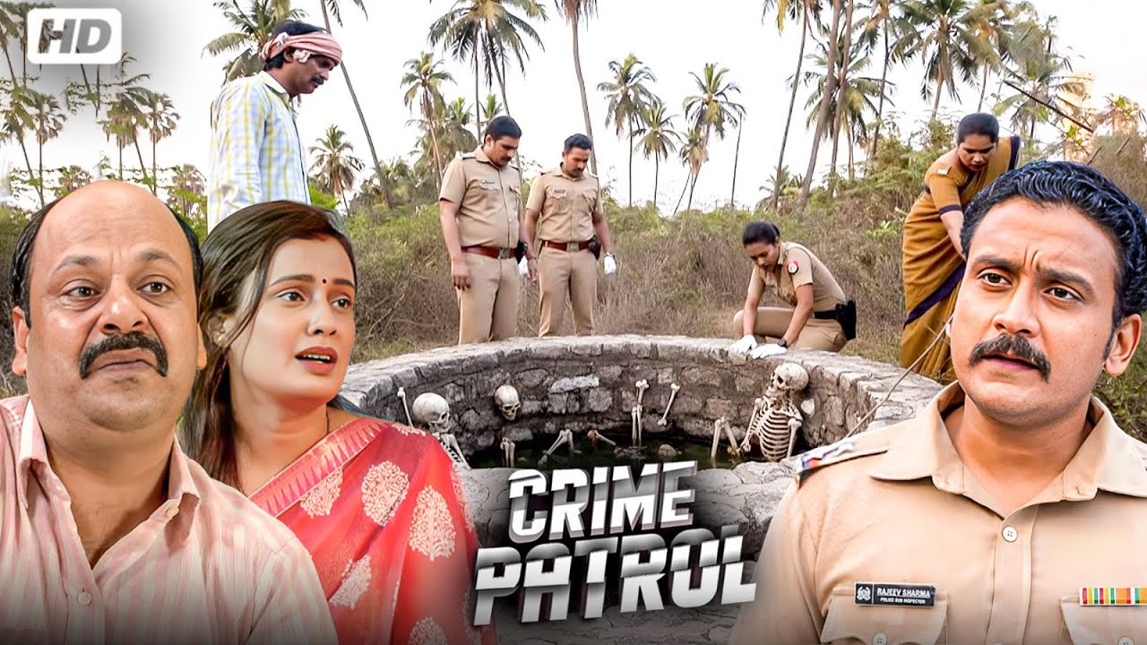 गाँव के पुराने कुँए का राज़ | Crime Patrol | Full Episode | Latest Episode
