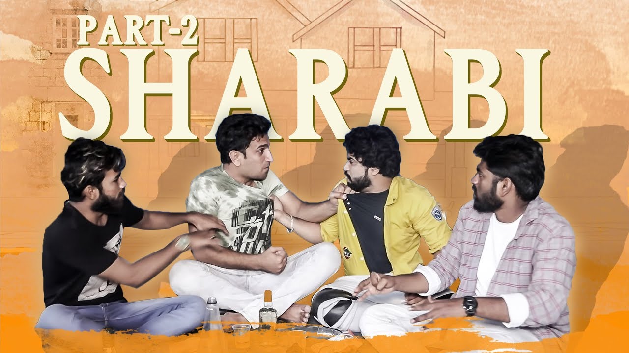 SHARABI PART-2 || A Beautiful Message || With Full Of Entertainment || Kiraak Hyderabadiz