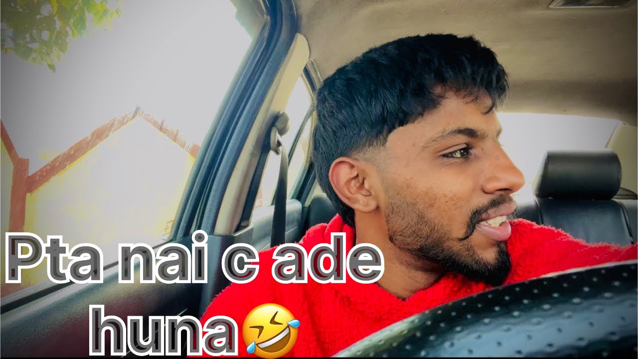 Pta nai c ade huna 😂