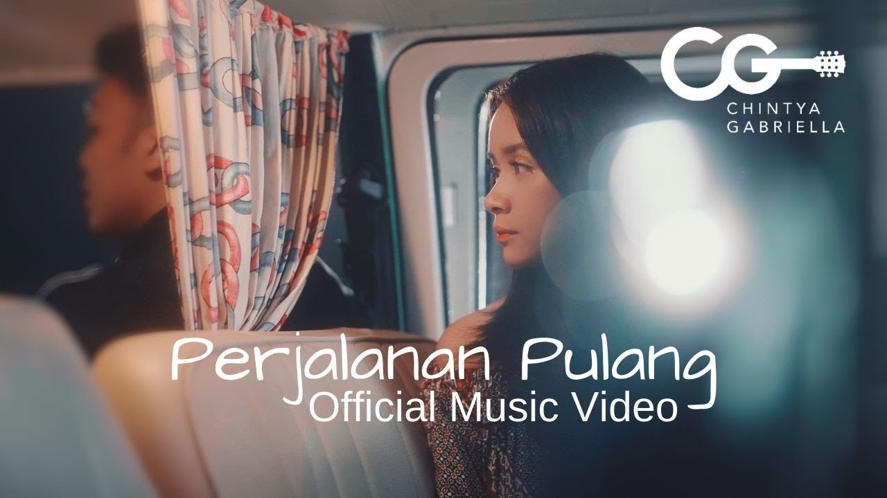 Chintya Gabriella - Perjalanan Pulang (Official Music Video)