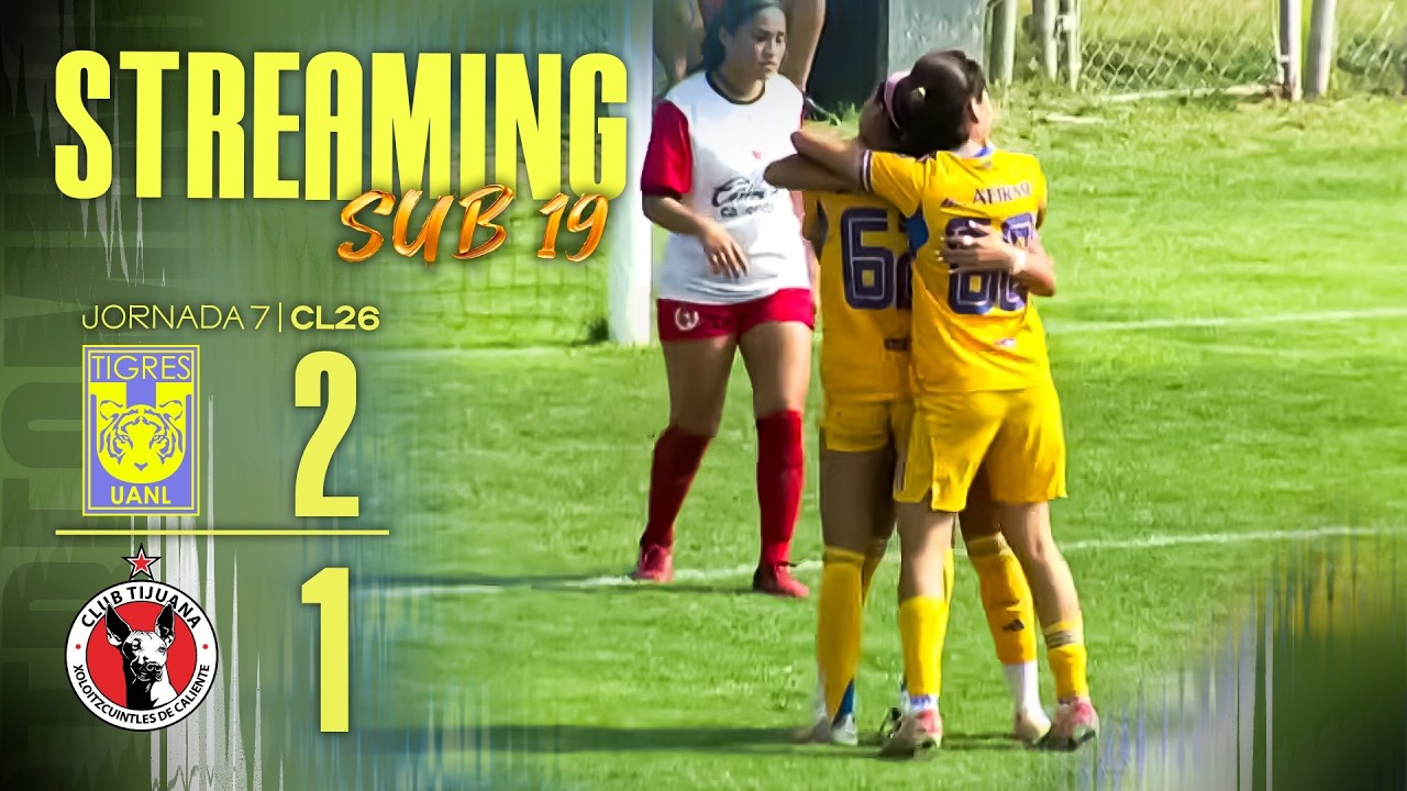 Tigres Femenil Sub 19 vs. Tijuana Femenil | Jornada 7 | Clausura 2026