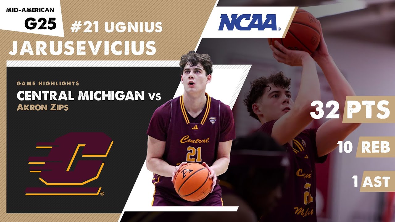 UGNIUS JARUSEVICIUS 32 PTS & 10 REB Central Michigan Chippewas vs Akron Zips
