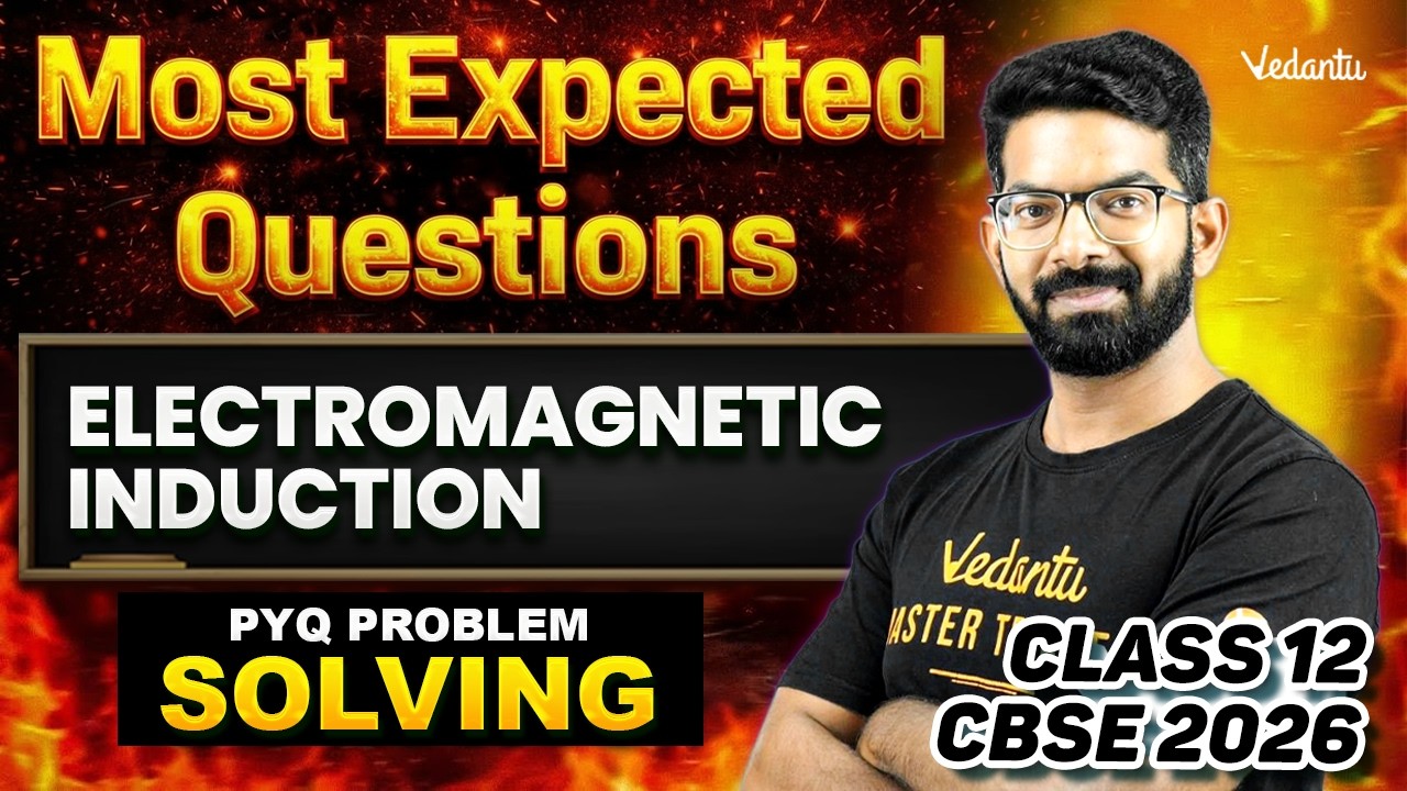 Electromagnetic Induction | Most Expected Questions | Class 12 Physics | CBSE 2026 | Siva Sir