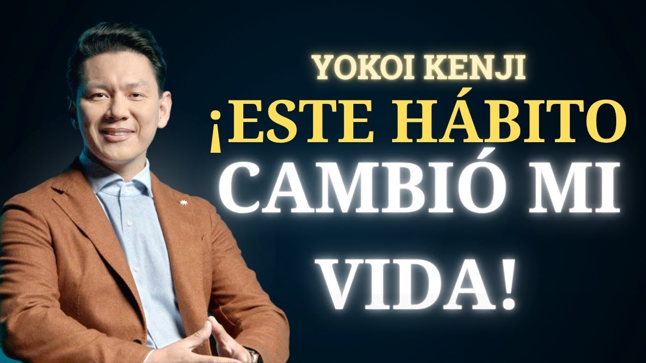 El Hábito Más Poderoso que Garantiza el Éxito en la Vida | Motivación Inspirada en Yokoi Kenji