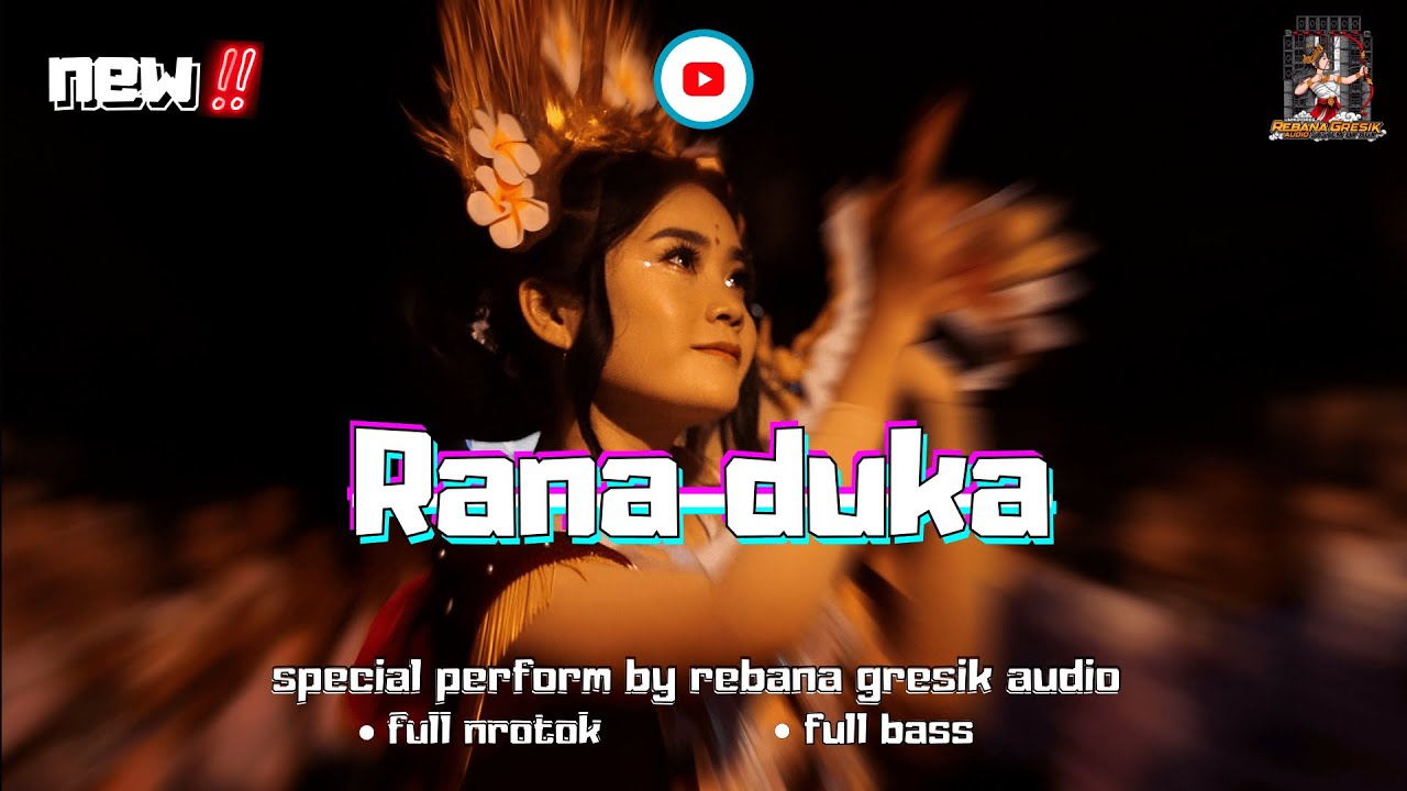 RANA DUKA fulll nerotok Bass Gler by Rebana Gresik Audio