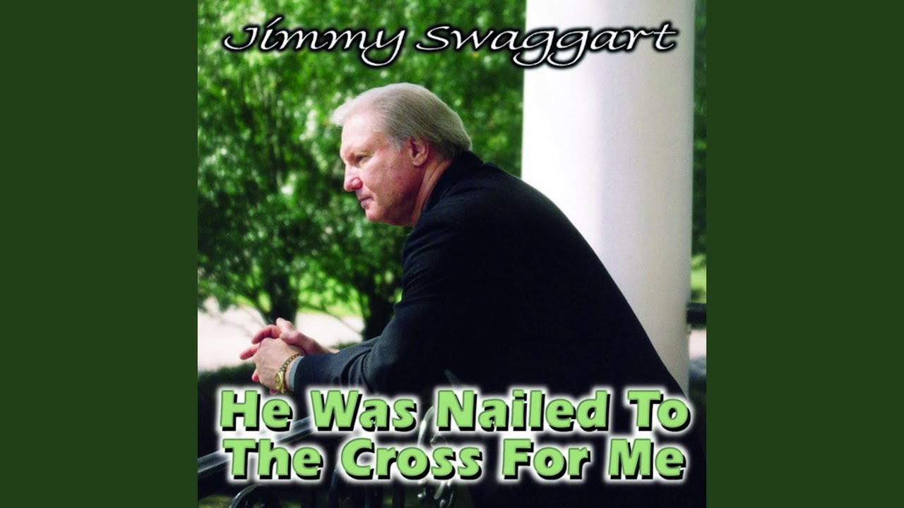 He Was Nailed to the Cross for Me