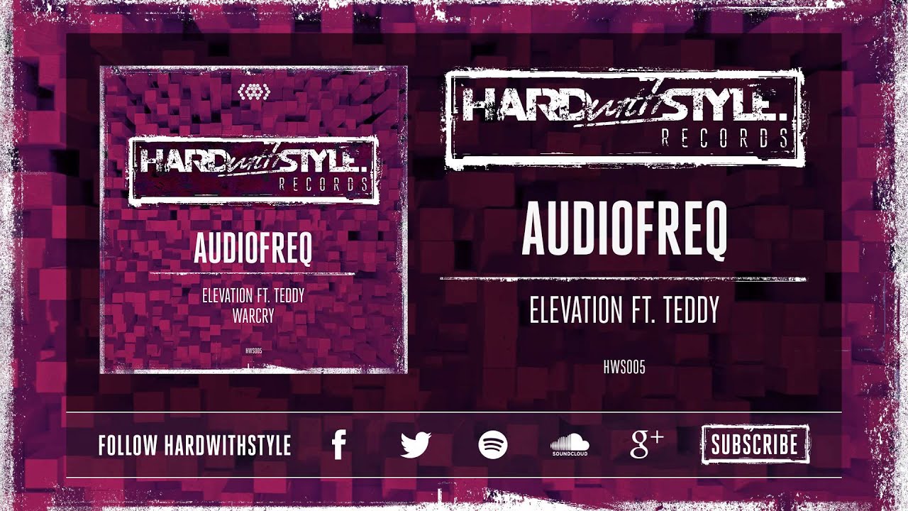Audiofreq ft. Teddy - Elevation [HWS005]