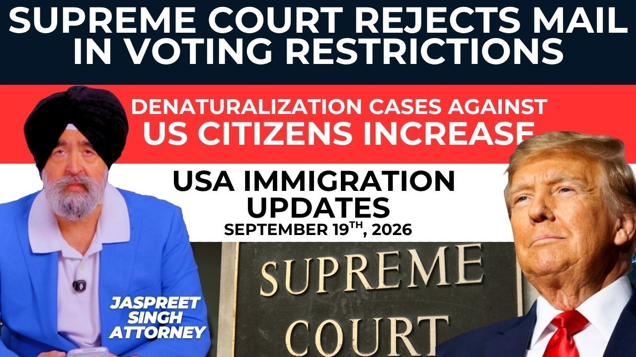 Jaspreet Singh Attorney: US Immigration Updates | Q&A | Sep 19th, 2026