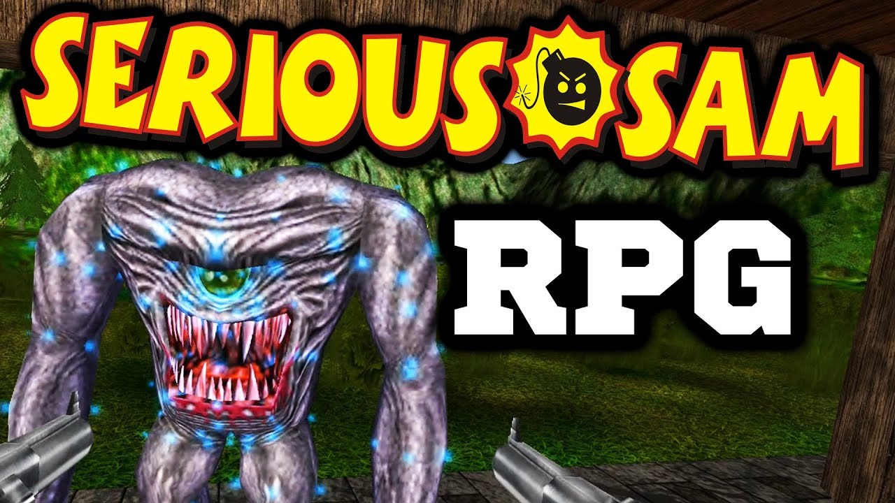 Крутой СЭМ РПГ? Serious Sam RPG? - Мод Serious RPG