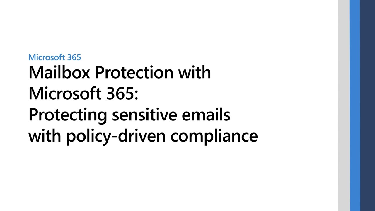 Microsoft 365: Protecting sensitive emails with policy-driven compliance