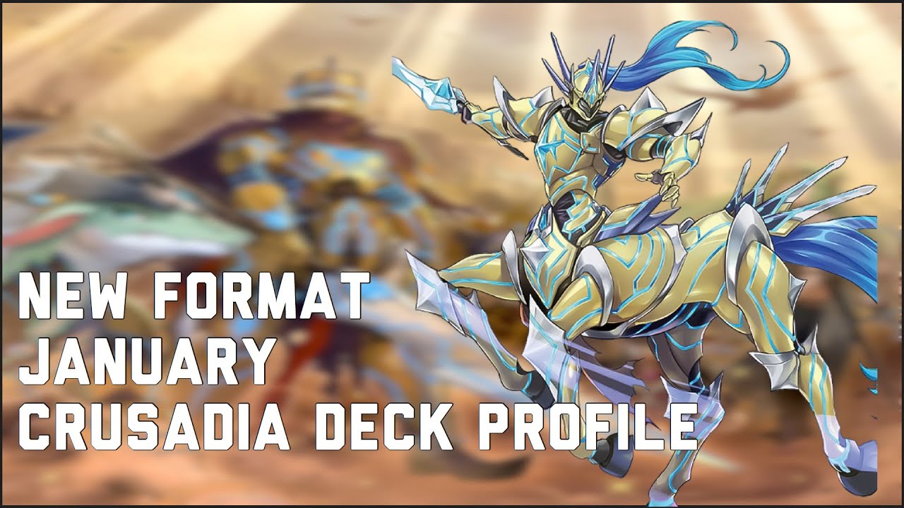 Post Ban-List Crusadia Deck Profile January 2020 Format