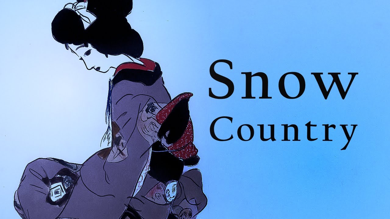 Kawabata's Snow Country - Women, Weather, and Wishful Thinking