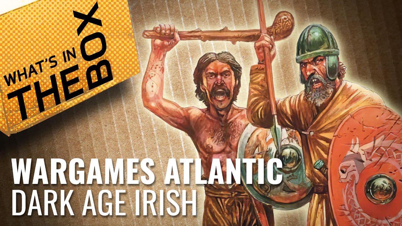 Unboxing: Dark Age Irish Miniatures | Wargames Atlantic