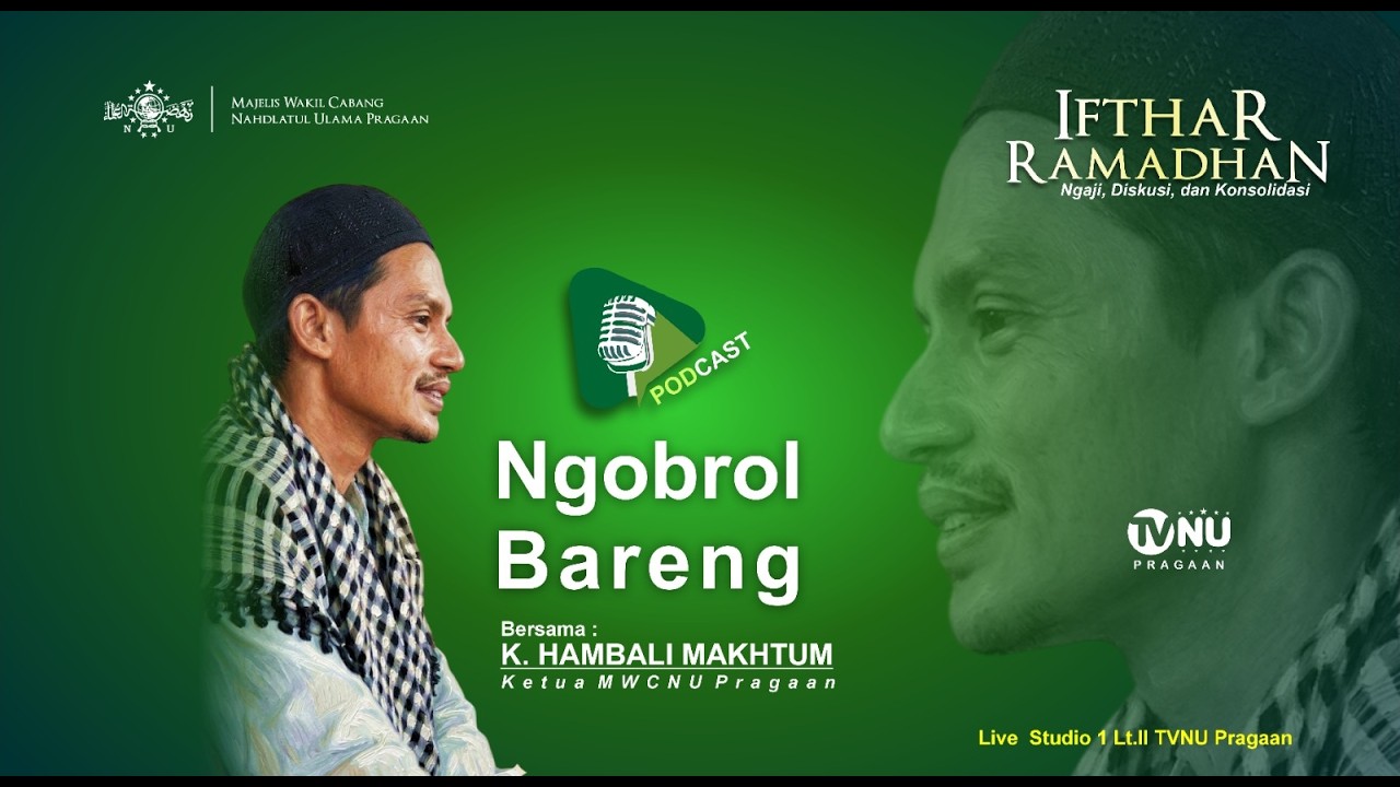 LIVE STREAMING | IFTHAR RAMADHAN | LDNU PRAGAAN | Ngobrol Bareng K. Hambali Makhtum
