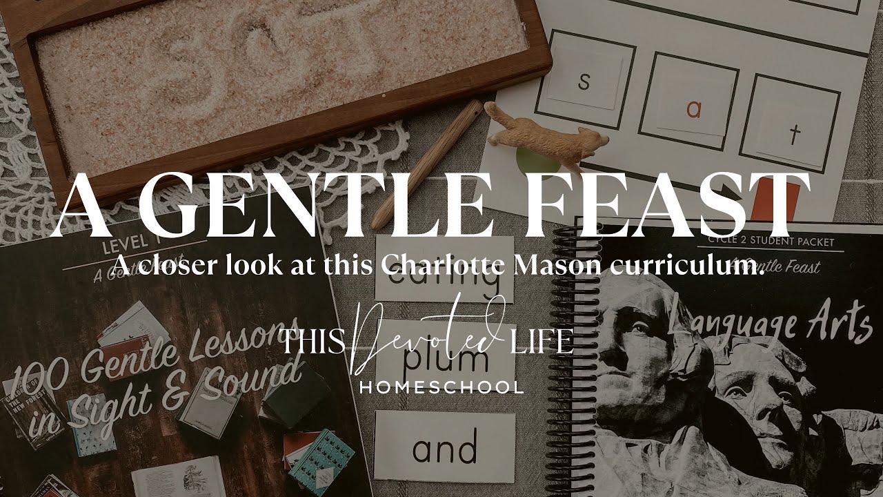 A Gentle Feast Curriculum Overview