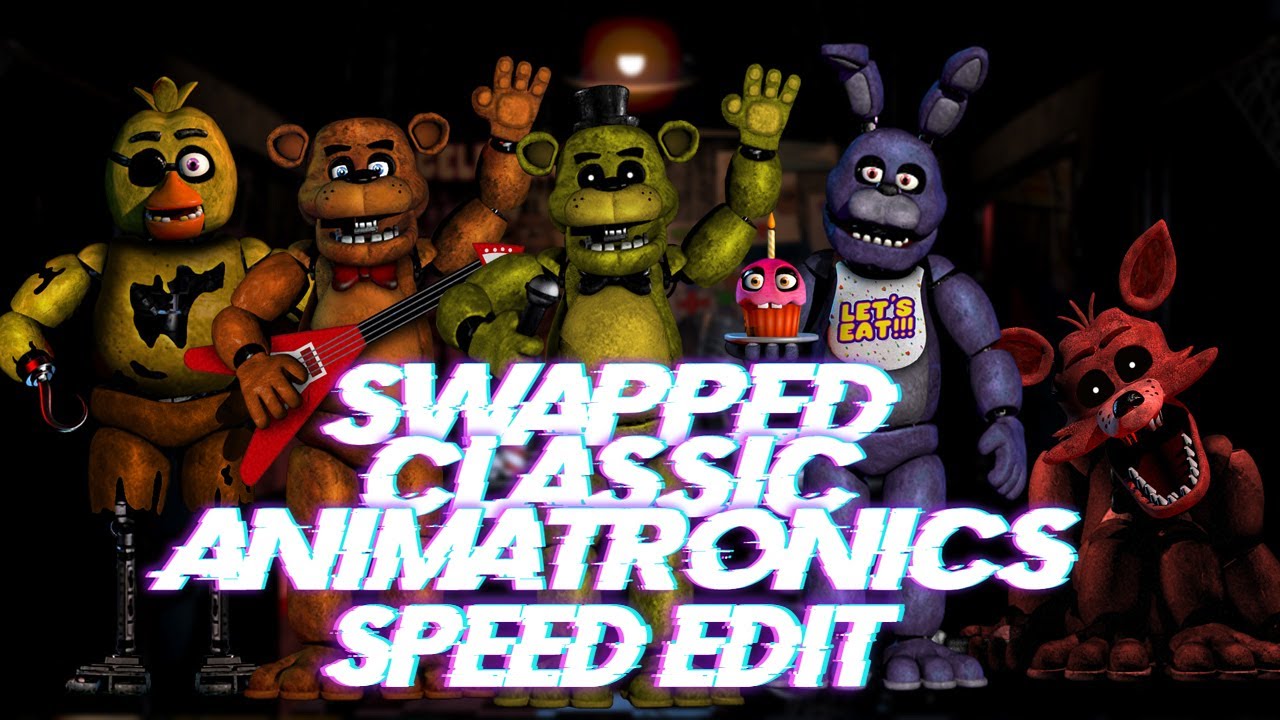 Скоростное редактирование | FNaF | Поменявшие местами классические аниматроники