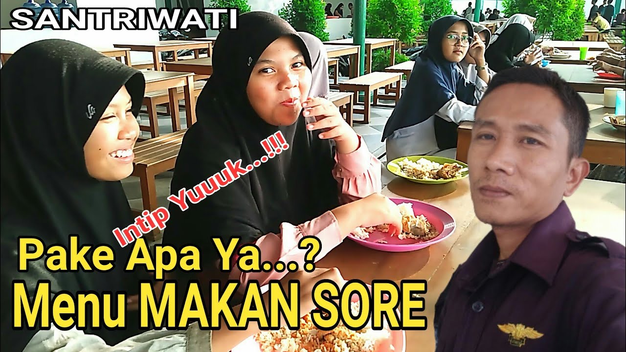 WAH SERU... INTIP YUK MENU MAKAN SANTRI PONDOK PESANTREN DARUL MA'ARIF KAPLONGAN
